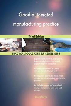 Paperback Good automated manufacturing practice Third Edition Book