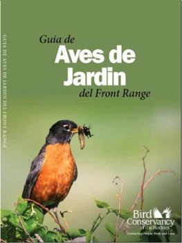 Gu?a de Aves de Jardin Del Front Range