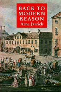 Paperback Back to Modern Reason: Johan Hjerpe and Other Petit Bourgeois in Stockholm in the Age of Enlightenment Book
