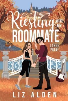 Paperback Riesling with My Roommate: An Over 40 Steamy Romance in Large Print [Large Print] Book