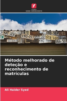 Método melhorado de deteção e reconhecimento de matrículas (Portuguese Edition)