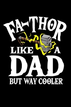 Paperback Notebook: Father Thor Hammer Odin Viking Fun Gift 120 Pages, 6X9 Inches, Dot Grid Book