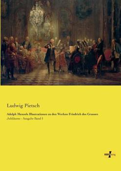 Paperback Adolph Menzels Illustrationen zu den Werken Friedrich des Grossen [German] Book