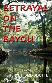 Paperback Betrayal on the Bayou Book