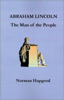 Paperback Abraham Lincoln: The Man of the People Book