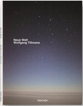 Paperback Wolfgang Tillmans: Neue Welt Book
