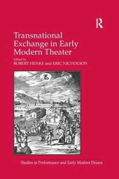Paperback Transnational Exchange in Early Modern Theater Book