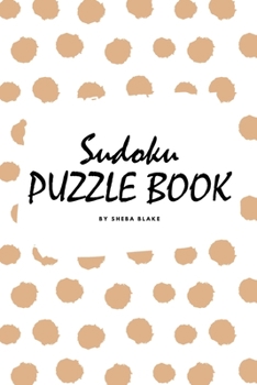 Paperback Sudoku Puzzle Book for Teens and Young Adults (6x9 Puzzle Book / Activity Book) Book