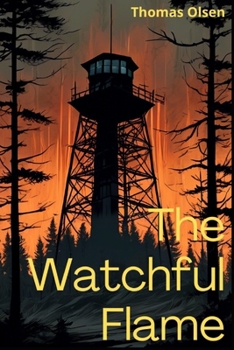 Paperback The Watchful Flame Book