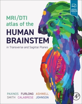 Hardcover Mri/Dti Atlas of the Human Brainstem in Transverse and Sagittal Planes Book