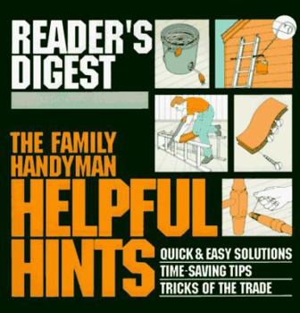 Hardcover The Family Handyman: Helpful Hints Book