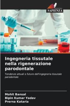 Ingegneria tissutale nella rigenerazione parodontale