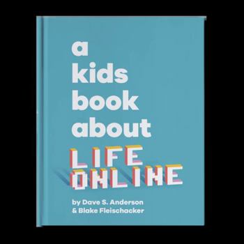 Hardcover A Kids Book About Life Online Book