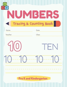Paperback Number Tracing Book for Pre K, Kindergarten and Kids: Learn to Count and Trace Numbers Workbook for preschoolers, Practice for Kids with Pen Control Book