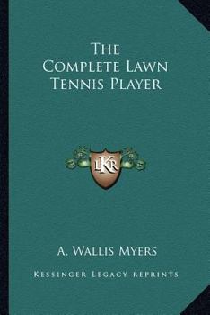 The complete lawn tennis player,