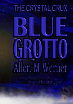 Paperback The Crystal Crux Series: Blue Grotto Book