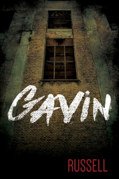 Gavin - Book #1 of the Gavin Nolan’s Biography