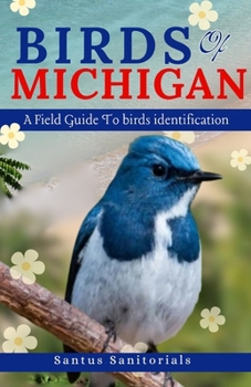 Paperback Birds Of Michigan: A Field Guide To Bird Identification Book