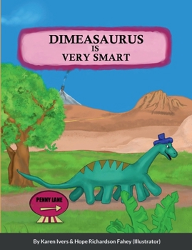 Paperback Dimeasaurus is Very Smart Book