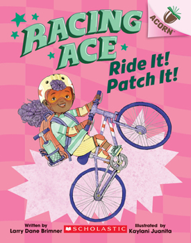 Paperback Ride It! Patch It!: An Acorn Book (Racing Ace #3) Book