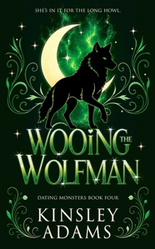 Paperback Wooing the Wolfman: A Werewolf Fated Mates Paranormal Romance Book