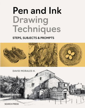 Paperback Pen and Ink Drawing Techniques: Steps, Subjects & Prompts Book