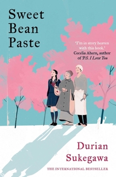Paperback Sweet Bean Paste: The International Bestseller Book