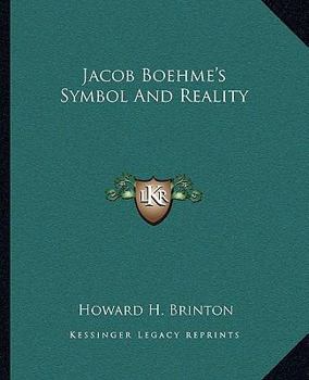 Paperback Jacob Boehme's Symbol And Reality Book