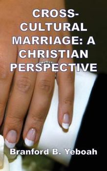 Paperback Cross-Cultural Marriage: A Christian Perspective Book
