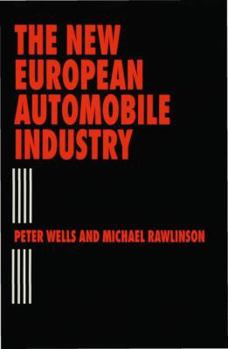 Hardcover The New European Automobile Industry Book