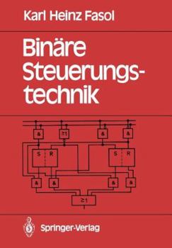 Paperback Binäre Steuerungstechnik: Eine Einführung [German] Book