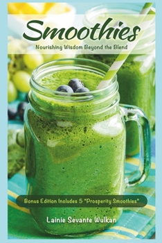 Paperback Smoothies - Nourishing Wisdom Beyond the Blend Book