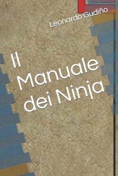Paperback Il Manuale dei Ninja [Italian] Book