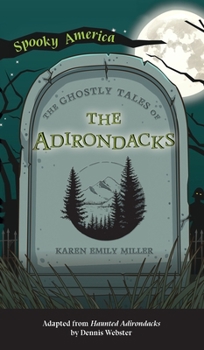 Hardcover Ghostly Tales of the Adirondacks Book