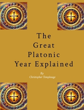Paperback The Great Platonic Year Explained Book