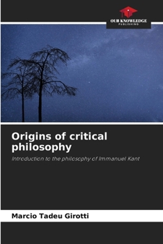 Paperback Origins of critical philosophy Book