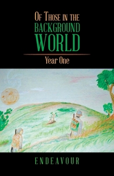 Paperback Of Those in the Background World: Year One Book