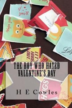 Paperback The Boy Who Hated Valentine's Day Book