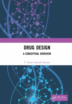 Hardcover Drug Design: A Conceptual Overview Book