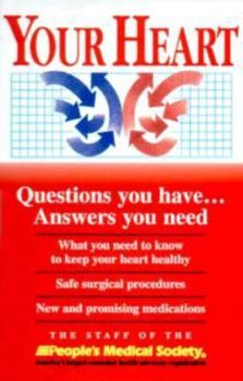 Paperback Your Heart: Questions You Have-- Answers You Need Book