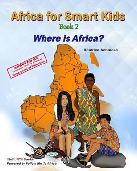 Paperback Africa For Smart Kids Book 2: Where is Africa? Book