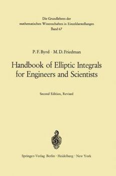 Handbook of Elliptic Integrals for Engineers and Scientists