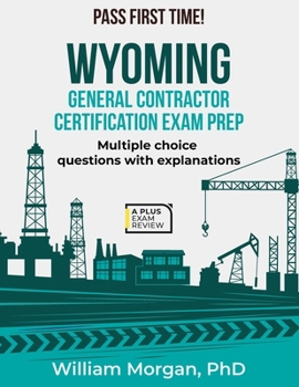 Paperback Wyoming General Contractor Certification Exam Prep Book