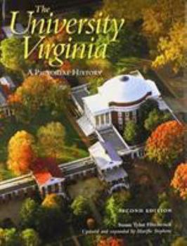 Hardcover The University of Virginia: A Pictorial History Book