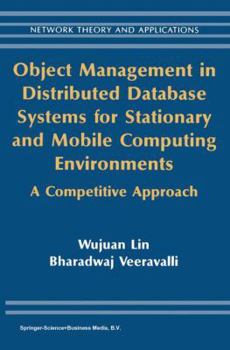 Paperback Object Management in Distributed Database Systems for Stationary and Mobile Computing Environments: A Competitive Approach Book