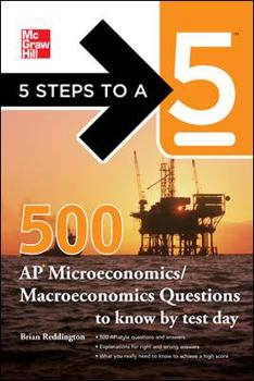 Paperback 500 AP Microeconomics/Macroeconomics Questions to Know by Test Day Book