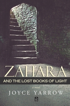 Zahara y los libros de la luz - Book #1 of the Zahara