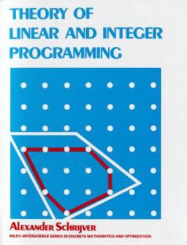 Paperback Theory of Linear and Integer Programming Book