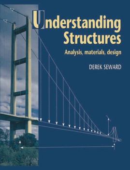 Paperback Understanding Structures: Analysis, Materials, Design Book