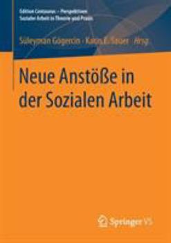Paperback Neue Anstöße in Der Sozialen Arbeit [German] Book